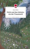 Nicki und das Geheimnis der Traumwelt. Life is a Story - story.one Nicki und das Geheimnis der Traumwelt. Life is a Story - story.one