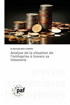 Analyse de la situation de l'entreprise à travers sa trésorerie Cover Analyse de la situation de l'entreprise à travers sa trésorerie