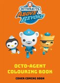 Octonauts Above & Beyond: Octo-Agent Colouring Book Octonauts Above & Beyond: Octo-Agent Colouring Book