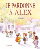 Je Pardonne À Alex