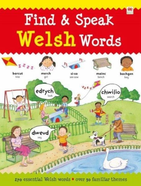 Find and Speak Welsh Find and Speak Welsh