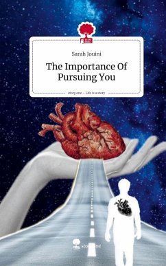 Cover The Importance Of Pursuing You. Life is a Story - story.one
