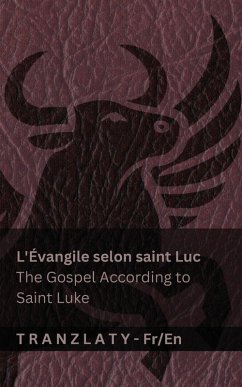 Cover L'Évangile selon saint Luc / The Gospel According to Saint Luke (La Bible / The Bible)