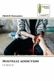 Nouvelle addiction Nouvelle addiction