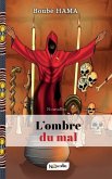 L'ombre du mal L'ombre du mal