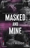 Masked & Mine Masked & Mine