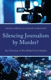 Silencing Journalism by Murder?