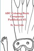 ABC Coloring Book Companion Paddleduck #3 ABC Coloring Book Companion Paddleduck #3