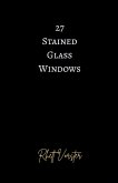 27 Stained Glass Windows 27 Stained Glass Windows