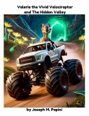 Valerie the Vivid Velociraptor and the Hidden Valley Valerie the Vivid Velociraptor and the Hidden Valley