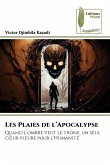 Les Plaies de l'Apocalypse Les Plaies de l'Apocalypse