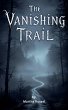 The Vanishing Trail - Bild 1