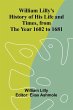 William Lilly's History of His Life and... - Bild 1