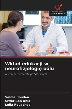 Wk¿ad edukacji w neurofizjologi¿ bólu Cover Wk¿ad edukacji w neurofizjologi¿ bólu