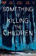 Something is Killing the Children... - Bild 1