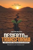 Desierto que transforma: No morirás sepultado en la arena (eBook, ePUB)