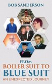From Boiler Suit to Blue Suit From Boiler Suit to Blue Suit