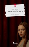Das Lachen der Nacht. Life is a Story - story.one Das Lachen der Nacht. Life is a Story - story.one