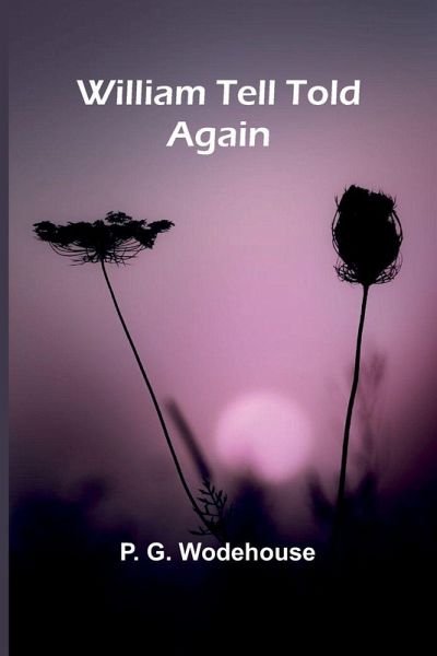 William Tell Told Again