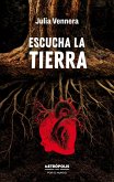 Escucha la tierra (eBook, ePUB) Escucha la tierra (eBook, ePUB)