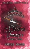 The Crystal Dynasty A Knife's Edge The Crystal Dynasty A Knife's Edge