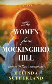 The Women From Mockingbird Hill: Echoes of Past Generations (eBook, ePUB)