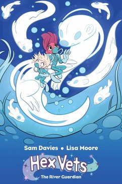 Cover Hex Vets: The River Guardian (eBook, ePUB)