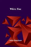 White Fire