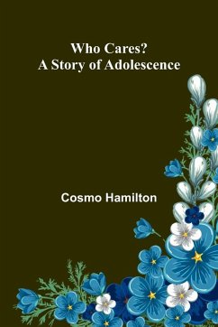 Cover Who Cares? A Story of Adolescence