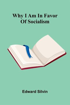 Cover Why I am in favor of socialism