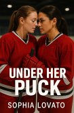 Under Her Puck (eBook, ePUB) Under Her Puck (eBook, ePUB)