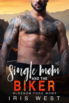 Cover Single Mom And The Biker (Mollige Mama's Van Blossom Ford, #3) (eBook, ePUB)