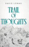 Trail of Thoughts Trail of Thoughts