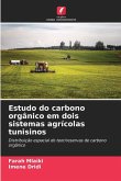 Estudo do carbono orgânico em dois sistemas agrícolas tunisinos Estudo do carbono orgânico em dois sistemas agrícolas tunisinos