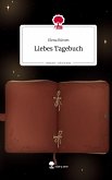 Liebes Tagebuch. Life is a Story - story.one Liebes Tagebuch. Life is a Story - story.one
