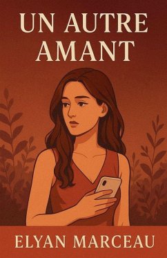 Un autre amant - Marceau, Elyan