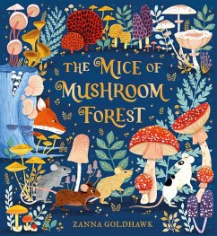 The Mice of Mushroom Forest - Goldhawk, Zanna