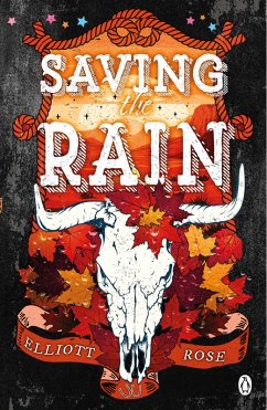 Saving The Rain (eBook, ePUB) - Rose, Elliott Saving The Rain (eBook, ePUB) - Rose, Elliott