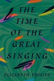 The Time of the Great Singing The Time of the Great Singing