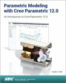 Parametric Modeling with Creo Parametric 12.0