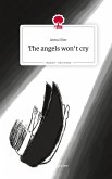 The angels won't cry. Life is a Story - story.one The angels won't cry. Life is a Story - story.one