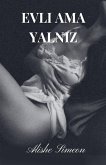 Evli ama Yaln¿z Evli ama Yaln¿z