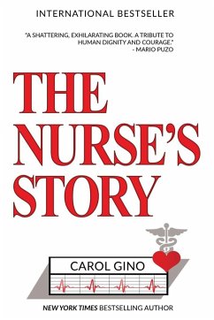 The Nurse's Story - Gino, Carol The Nurse's Story - Gino, Carol