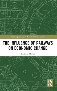 The Influence of Railways on Economic Change - Marks, Richard The Influence of Railways on Economic Change - Marks, Richard