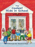 The Coolest Kids in School The Coolest Kids in School