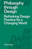 Philosophy through Design Philosophy through Design