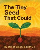The Tiny Seed That Could
