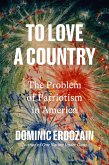 To Love a Country (eBook, ePUB)