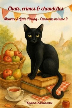 Cover Chats, crimes & chandelles. Meurtre à Little Firling - Omnibus volume 2