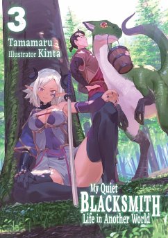 Cover My Quiet Blacksmith Life in Another World: Volume 3 (Light Novel)